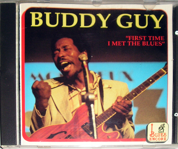 【CD】バディ・ガイ/FIRST TIME I MET THE BLUES