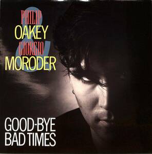 A00587581/12インチ/フィリップ・オーキーとジョルジオ・モロダー「Good-Bye Bad Times(1985年：VS772-12)」