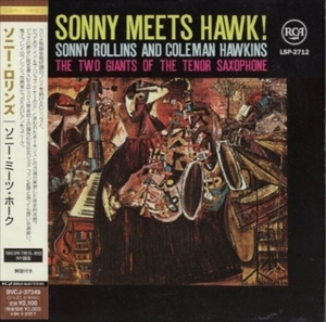 ■□Sonny Rollinsソニー・ロリンズ/ソニー・ミーツ・ホーク(紙ジャケ）□■