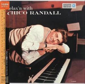 ■□Chico Randallチコ・ランドールRELAX'N WITH CHICO RANDALL寺島靖国(紙ジャケ)□■