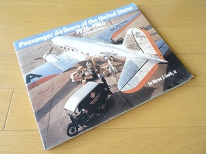 洋書◆アメリカの旅客機写真集 本 飛行機 1926-1986