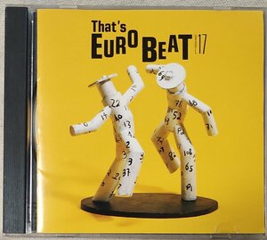 ★★THAT'S EURO BEAT VOL.17★人気ユーロビートコンピ ★CD★10834CDN