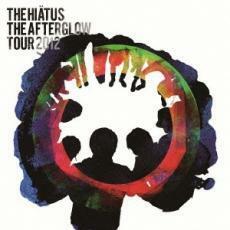 ケース無::The Afterglow Tour 2012 2CD レンタル落ち 中古 CD