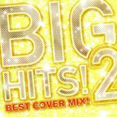 ケース無::【ご奉仕価格】BIG HITS!2 Best Cover Mix!! Mixed by DJ K-funk 2CD レンタル落ち 中古 CD