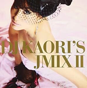 ケース無::DJ KAORI’S JMIX II レンタル落ち 中古 CD