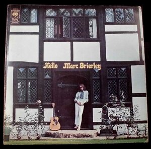 ●UK-CBSオリジナル””w/Orange-Labels,’69,UK,Folky-SSW!!”” Marc Brierley / Hello