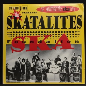 SKATALITES / FOUNDATION SKA (US盤)