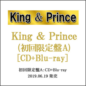 King ＆ Prince/1stアルバム King ＆ Prince(初回限定盤A)/[CD+Blu-ray]◆B（ゆうパケット対応）