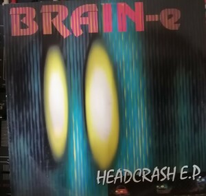 90s テクノ 12 Brain‐e Headcrash E.P