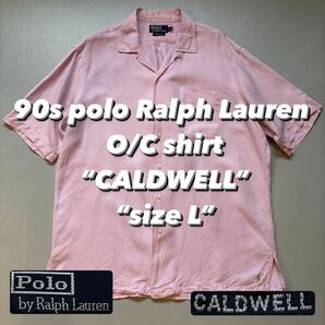 90s polo Ralph Lauren O/C shirt CALDWELL“size L” 90年代 ポロラルフローレン 開襟シャツ オープンカラー 半袖 ピンク リネンシルク