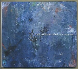 ALBUM LEAF,THE　アルバム・リーフ◆『イン・ア・セーフ・プレイス』日本盤CDユーズド品