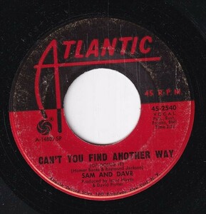 Sam & Dave - Can't You Find Another Way (Of Doing It) / Still Is The Night (A) SF-CP256