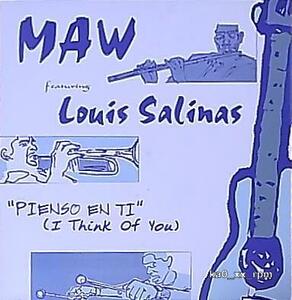 ★☆MAW Feat. Louis Salinas「Pienso En Ti (I Think Of You)」☆★