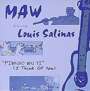 ★☆MAW Feat. Louis Salinas「Pienso En Ti (I Think Of You)」☆★