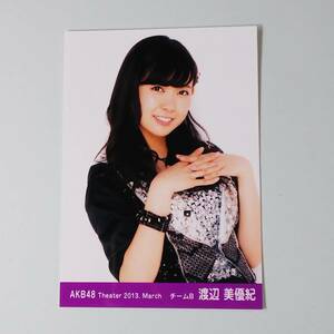 AKB48 Theater 2013 3月 March 渡辺美優紀 生写真 b 検)NMB