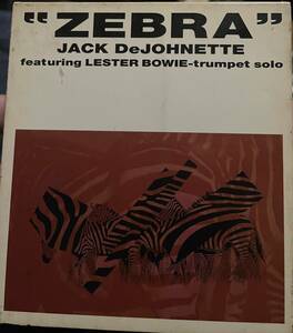 ZEBRA JACK DEJOHNETTE featuring LESTER BOWIE-trumpet solo