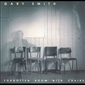 貴重廃盤 Gary Smith Forgotten Room With Chairs　名盤　jazz mellow 　名曲満載