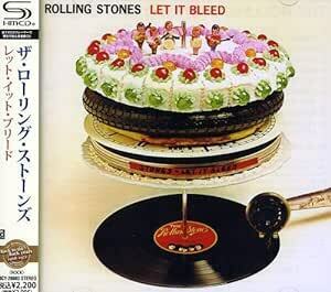 名盤 The Rolling Stones Let It Bleed SHM-CD DSDリマスタリング　日本国内盤　駄曲なしの最高傑作　歴史的名盤　音楽遺産