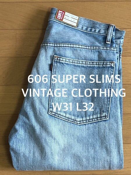 Levi's VINTAGE CLOTHING 1965年 606 SUPER SLIM WIDE OPEN W31 L32