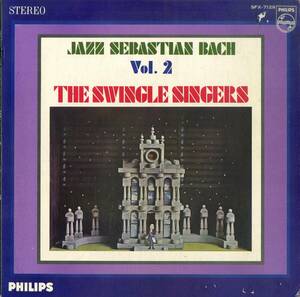 A00545316/LP/スイングル・シンガーズ(THE SWINGLE SINGERS)「Jazz Sebastian Bach Vol.2 ジャズ・セバスチャン・バッハ アンコール (SFX