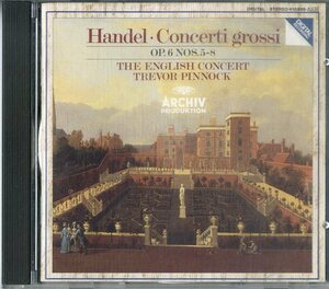 D00159352/CD/トレヴァー・ピノック「Handel / Concerti Grossi Op. 6 Nos. 5-8」