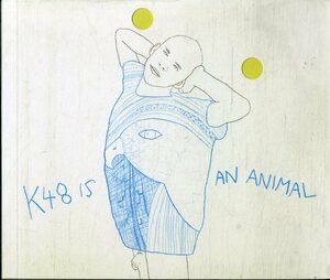 D00153324/CD/V.A.「K48 is an Animal」