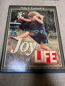 philip b.kunhardt jr. the joy of life ライフ誌 写真集 自然 人間 建物 風景 ドキュメント アメリカン オールディーズ アンティーク