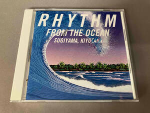 帯あり 杉山清貴 CD RHYTHM FROM THE OCEAN(デジタル・リマスター)