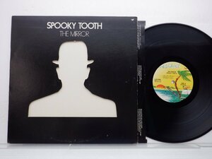 Spooky Tooth「The Mirror」LP（12インチ）/Island Records(ILPS 9292)/洋楽ロック