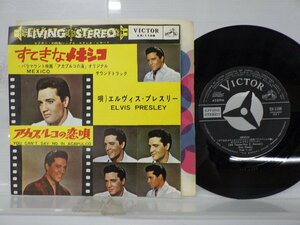 Elvis Presley「Mexico / You Can't Say No In Acapulco」EP（7インチ）/Victor(SX-1108)/洋楽ポップス