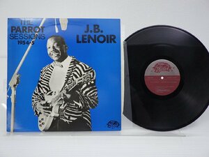 J.B. Lenoir「The Parrot Sessions 1954-5」LP（12インチ）/Relic(8017)/ブルース