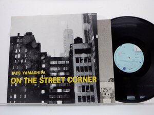 山下達郎「ON THE STREET CORNER」LP（12インチ）/Air Records(RAL-6501)/ポップス