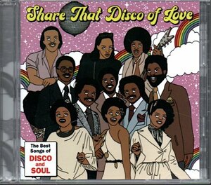 「SHARE THAT DISCO OF LOVE」2CD/SOLAR/SALSOUL