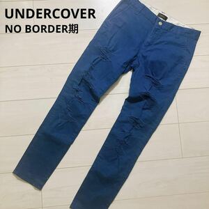 UNDERCOVER アンダーカバー NO BORDER期 チノ ストレッチ but beautiful 03SS SCAB期 01ss davf期 D.A.V.F期05aw ARTS&CRAFTS期 