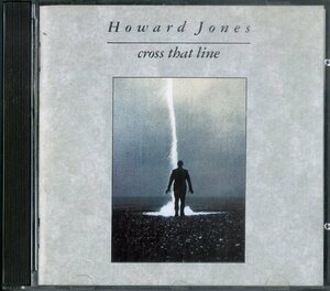 D00144512/CD/ハワード・ジョーンズ「クロス・ザット・ライン」