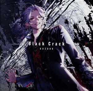 Ｂｌａｃｋ　Ｃｒａｃｋ（通常盤／初回プレス）／葛葉（にじさんじ）