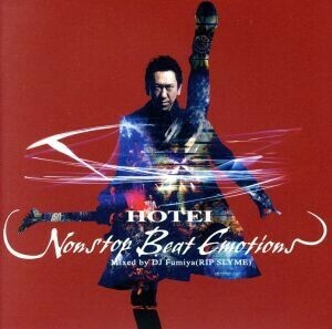 ＨＯＴＥＩ　ＮＯＮＳＴＯＰ　ＢＥＡＴ　ＥＭＯＴＩＯＮＳ　Ｍｉｘｅｄ　ｂｙ　ＤＪ　Ｆｕｍｉｙａ（ＲＩＰ　ＳＬＹＭＥ）／布袋寅泰,ＤＪ