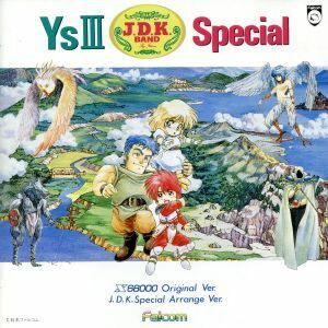 イースIII　Ｊ．Ｄ．Ｋ．ＳＰＥＣＩＡＬ／ゲーム・ミュージック