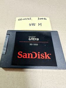 SD0345 /【中古動作品】SanDisk 内蔵 SATA SSD 500GB 動作確認済み　使用時間335H