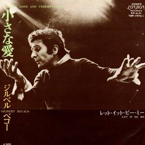 Gilbert Becaud 「A Little Love And Understanding/ Let It Be Me」国内盤EPレコード　シャンソン関連