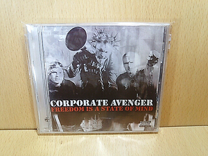 CORPORATE AVENGERコーポレイト・アヴェンジャー/Freedom Is A State Of Mind自由への闘争/CD