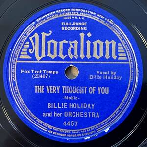 BILLIE HOLDAY w LESTER YOUNG VOCALION The Very Thought Of You / I Can't Get Started