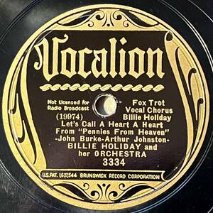 BILLIE HOLIDAY AND HER ORCH. VOCALION Let*s Call A Heart A Heart/One, Two, Button Your Shoe