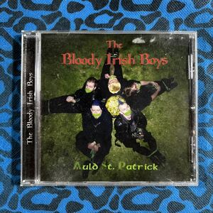 THE BLOODY IRISH BOYSアルバムAULD ST.PATRICK CDメロディック・アイリッシュ ハードコア　ロックンロール　サイコビリーロカビリー