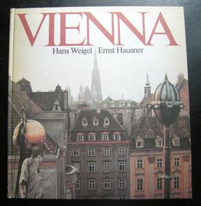 [洋書] VIENNA ／　Hans Weigel , Ernst Hausner 