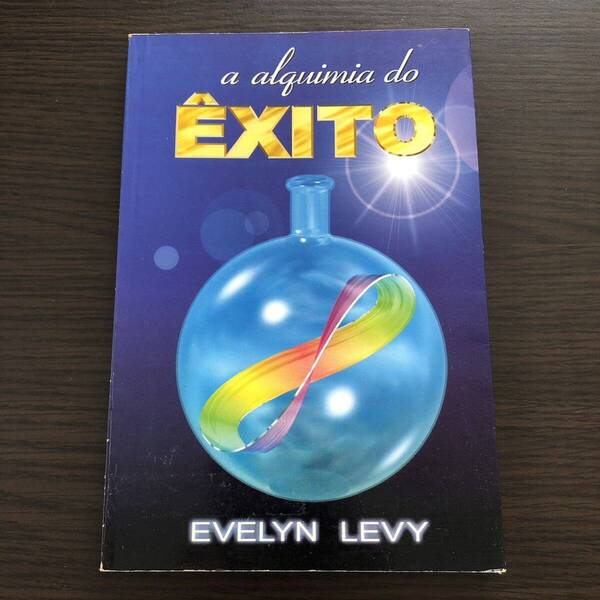 Livro em portugus ポルトガル語の本 ☆A alquimia do xito ☆Evelyn Levy