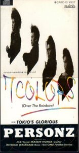 ◆8cmCDS◆PERSONZ/7COLORS -Over The Rainbow-/5thシングル