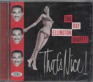 即決JAZZ 15【THAT'S NICE! / THE RAY ELLINGTON QUARTET~レイ・エリントン・カルテット＝名盤！】未開封/新品