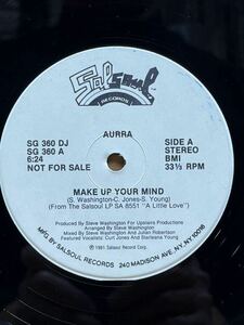 Aurra - Make Up Your Mind Salsoul Records - SG 360 DJ フォーマット： Vinyl ,12 ,33 1/3 RPM ,Promo, Stereo US 1981