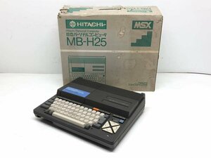 HITACHI MB-H25 旧型PC MSX■現状品